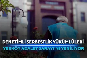 Denetimli Serbestlik Yükümlüleri Yerköy Adalet Sarayı’nı Yeniliyor