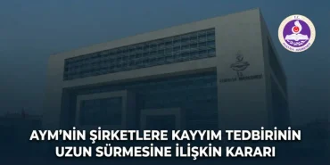 Anayasa Mahkemesi aym kayyım kararı tam metin