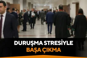 Adliye personeli ve zabıt katiplerinde duruşma stresi ile mücadele