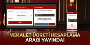 Vekalet Ücreti Hesaplama Aracı Yayında!