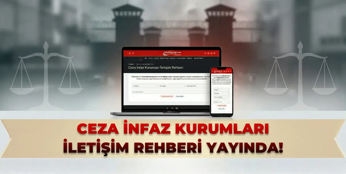 Ceza İnfaz Kurumları İletişim Rehberi Yayında!