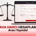 Dava Harcı Hesaplama Aracı Yayında!