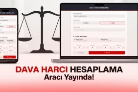 Dava Harcı Hesaplama Aracı Yayında