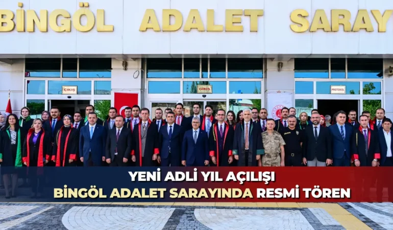 bingöl adliyesinde 2026-2027 adli yılı açılış töreni